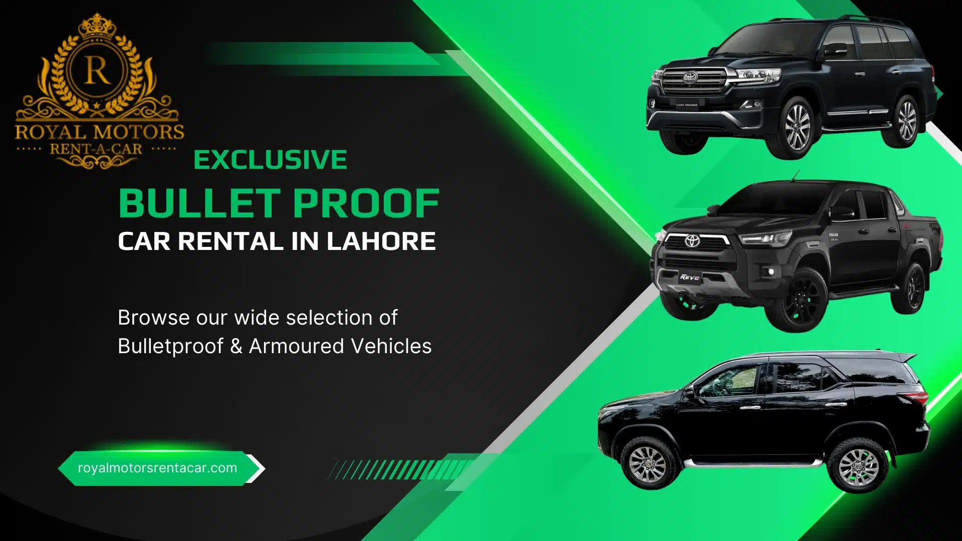 Bulletproof cars available for rent in Lahore at Royal Motors